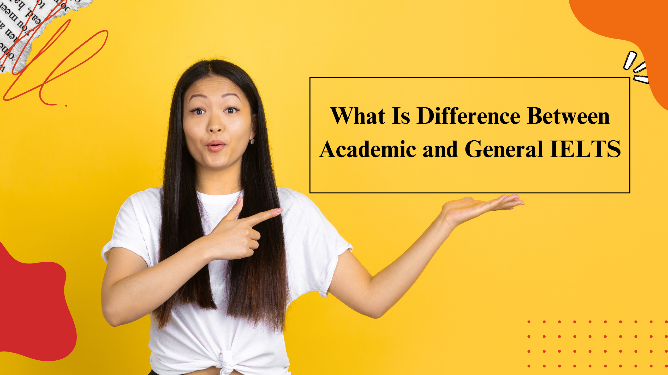 What Is Difference Between Academic and General IELTS